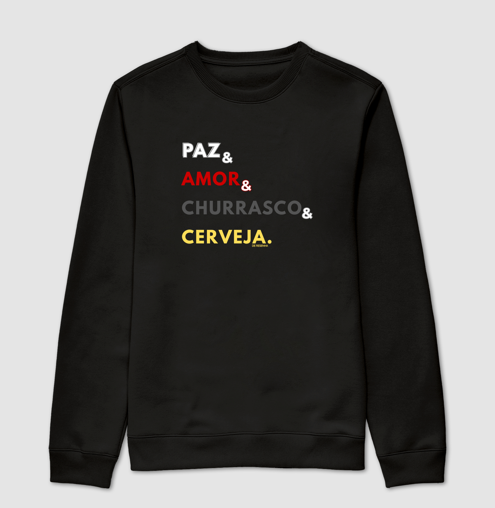 Paz, amor, churrasco e cerveja