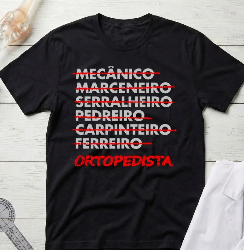 Camiseta - Ortopedista