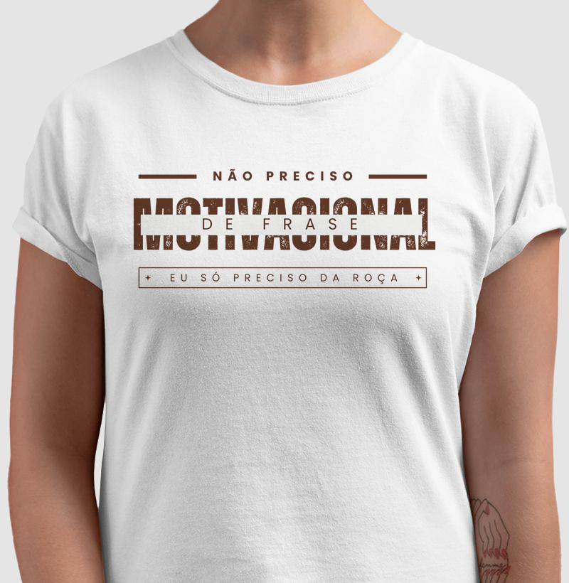 Não preciso de frase motivacional