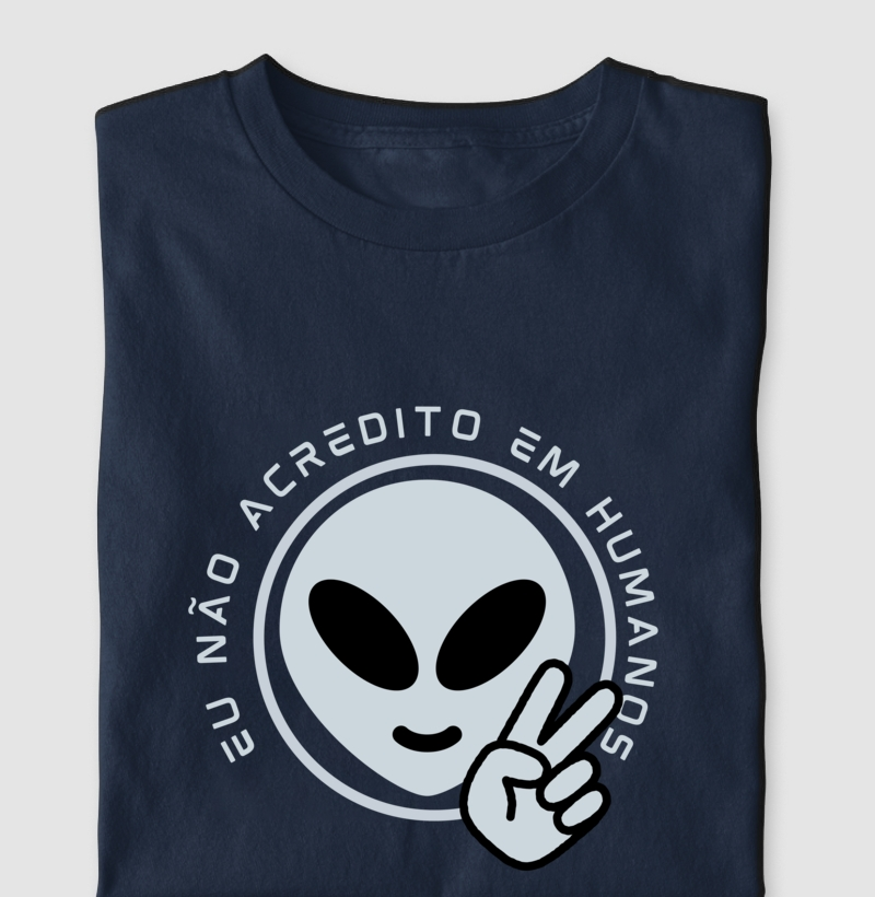 Não acredito em humanos
