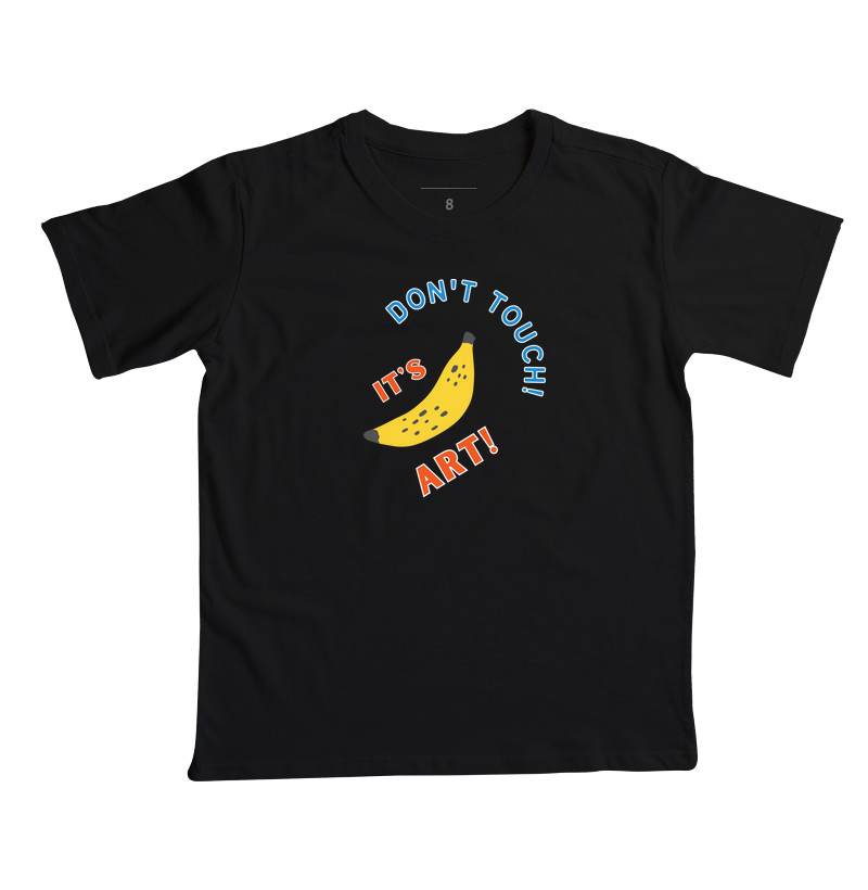 Cropped Don't Touch Is Art Banana