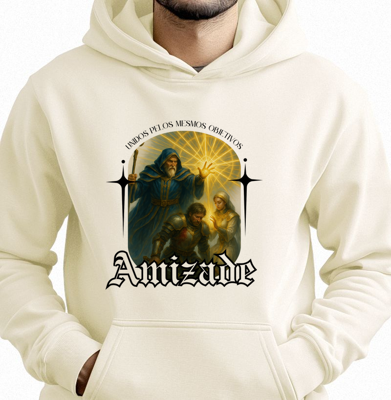 Com capuz - Amizade - Unidos pelos mesmos objetivos