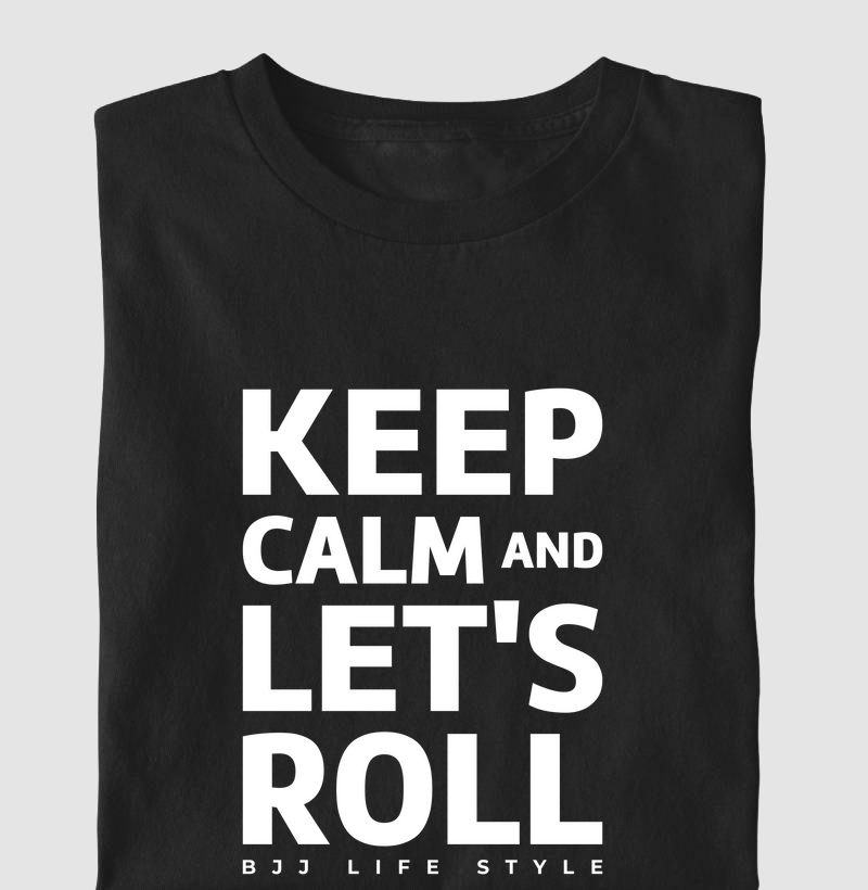 Keep Calm and Let`s Rool