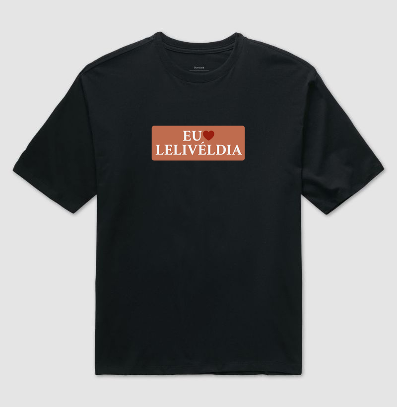 Eu Amo | Lelivéldia