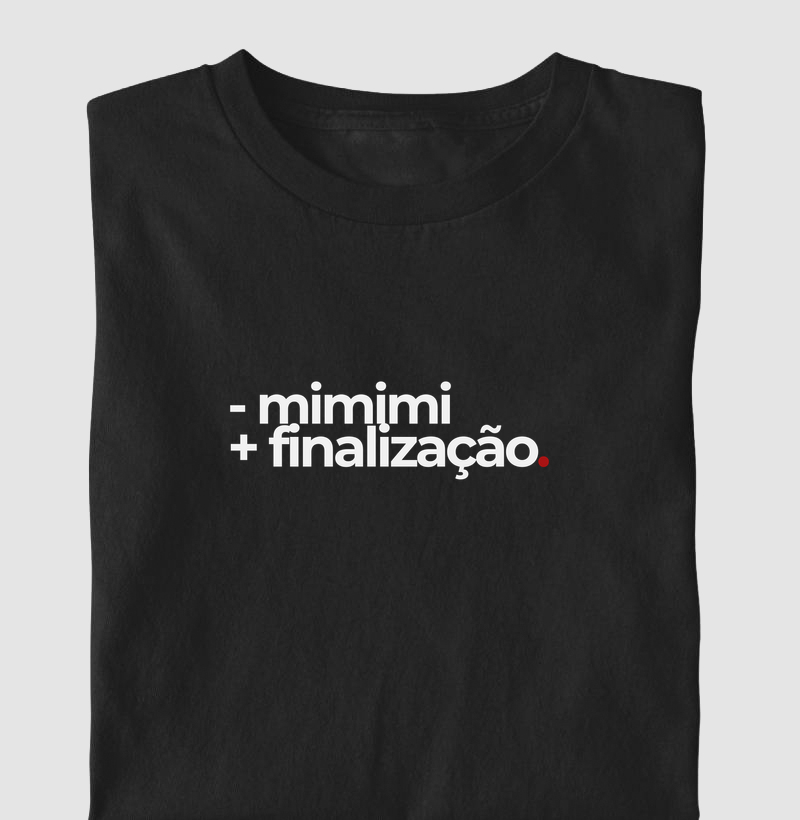 - MIMIMI + FINALIZAÇÃO