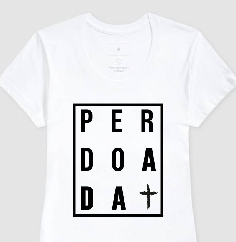 Camiseta Feminina Perdoada
