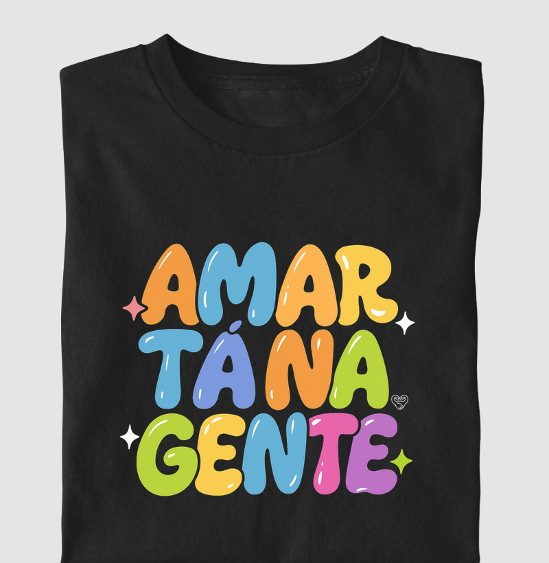 Camiseta Infantil - Família Amar tá na Gente 