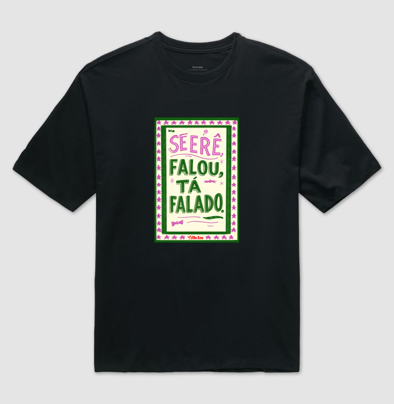 Se Erê falou, tá falado