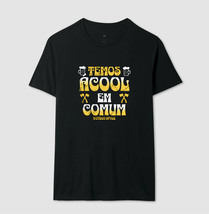 Camiseta - Temos Álcool em Comum”