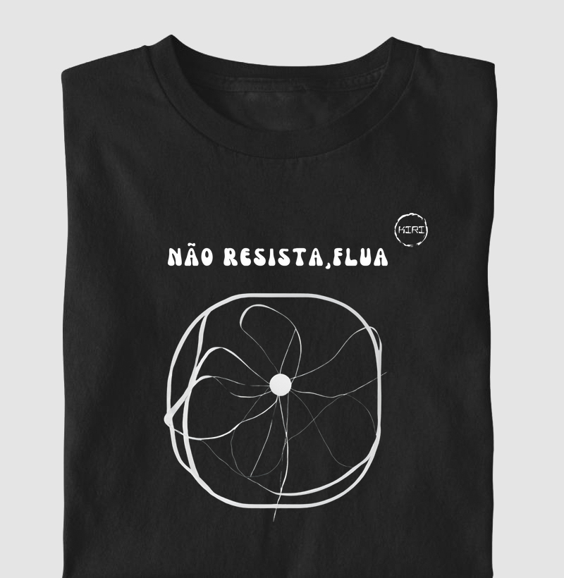 Camiseta  KIRI - Não Resista, Flua - Min
