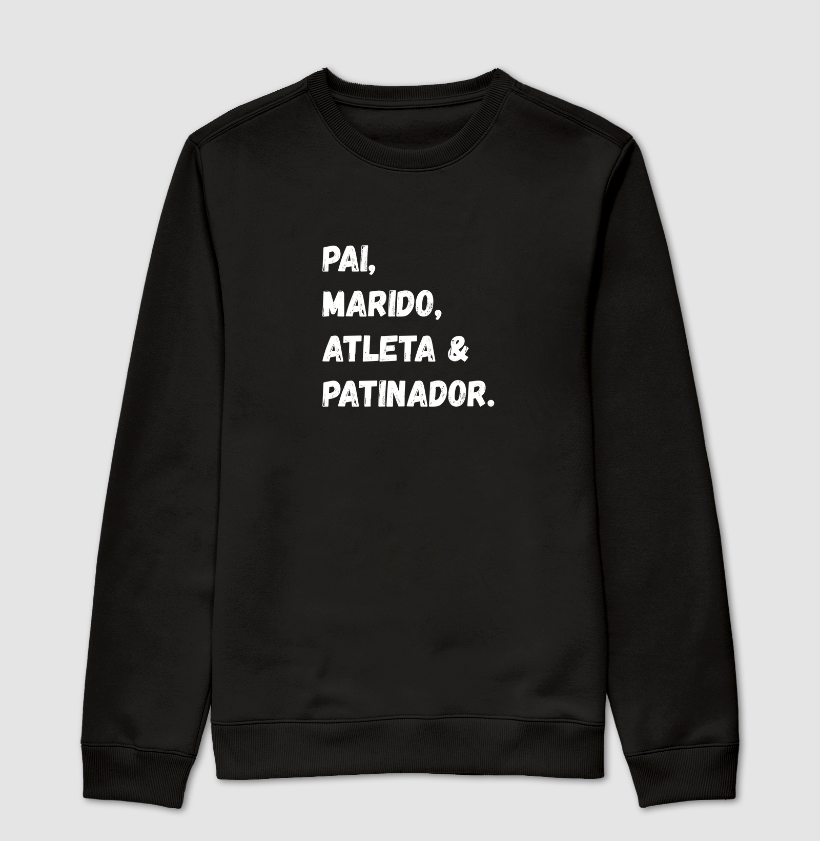 Pai, marido, atleta e patinador