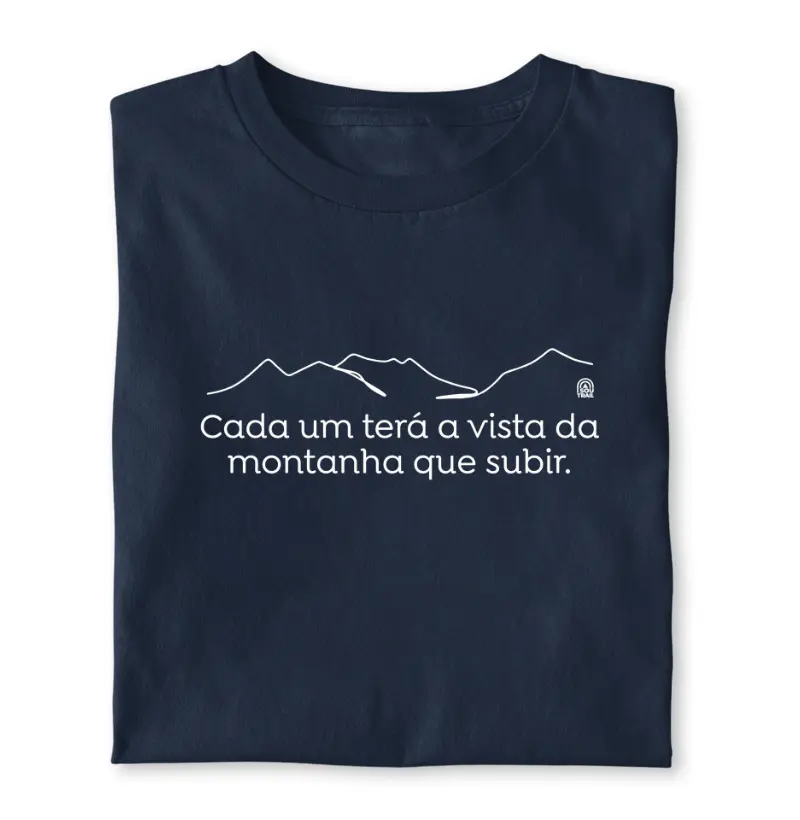 Cada um terá a vista da montanha que subir