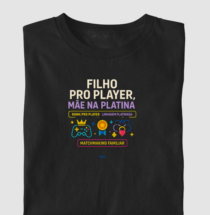 Filho Pro Player Mãe na Platina