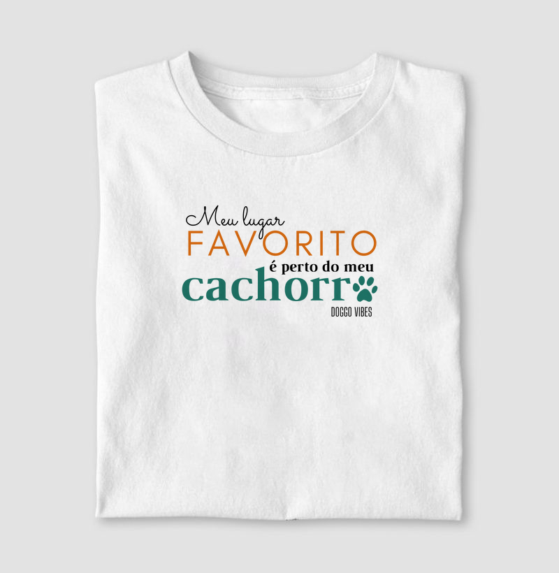 Meu lugar favorito é perto do meu cachorro