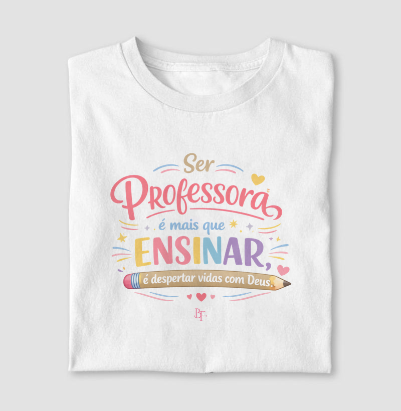 Ser professora é mais que ensinar, é despertar vidas com Deus.