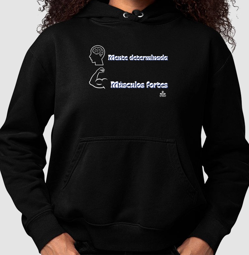 Mente determinada Músculos fortes
