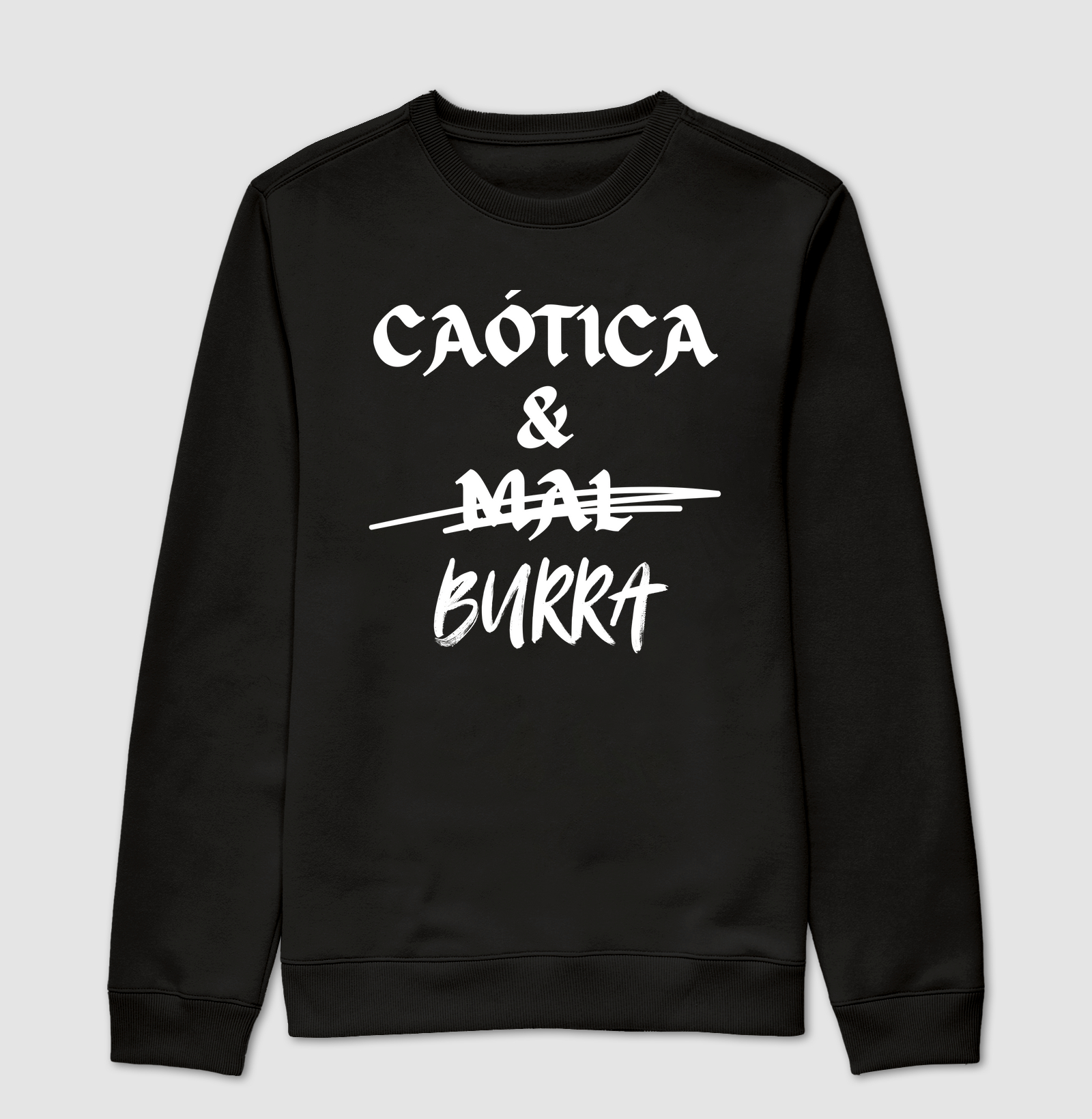 Caótica & Burra