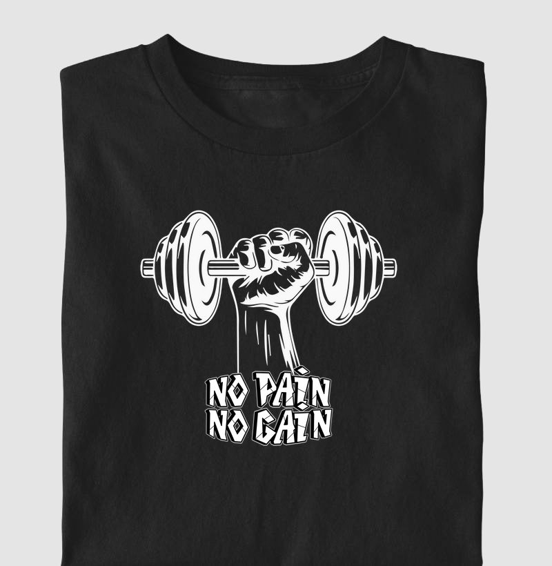 No Pain No Gain