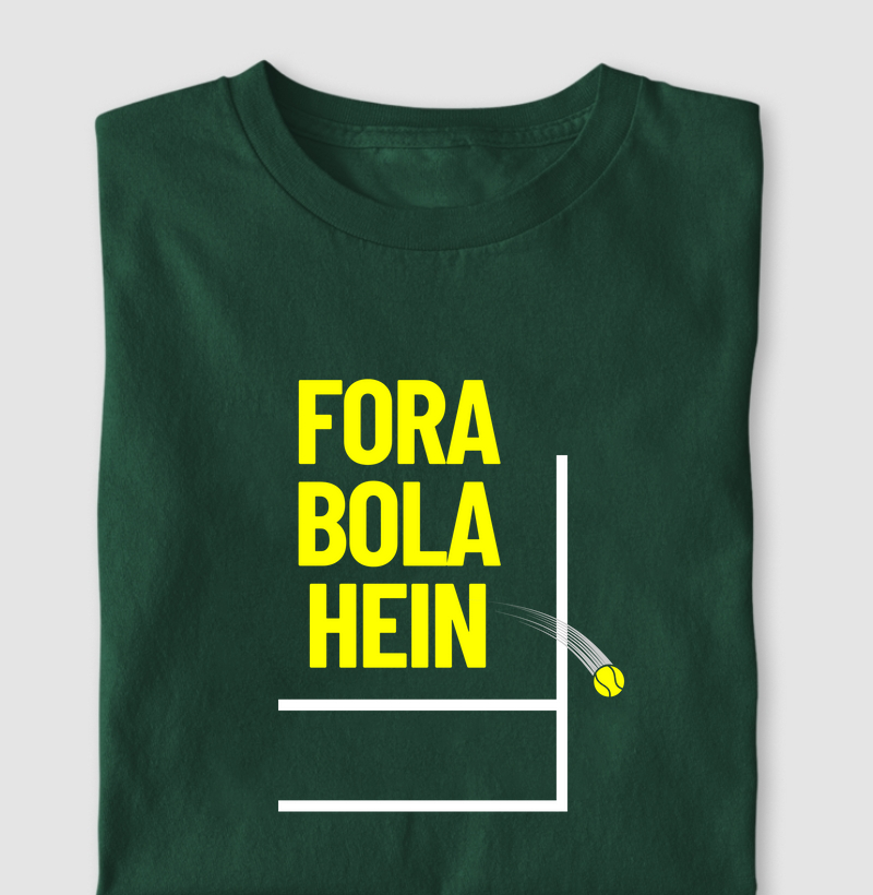 Fora Bola Hein!