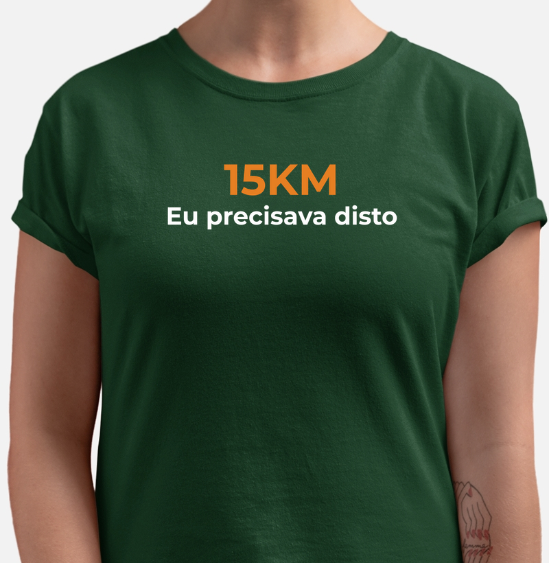 15KM - Eu precisava disto