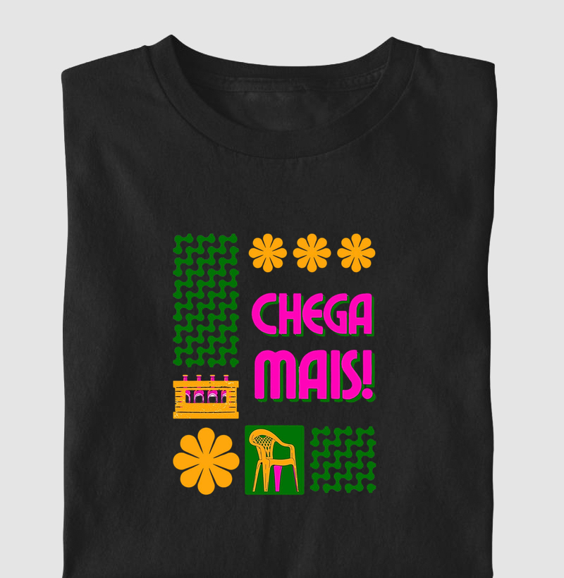 CHEGA MAIS