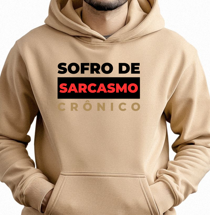 SOFRO DE SARCASMO CRÔNICO