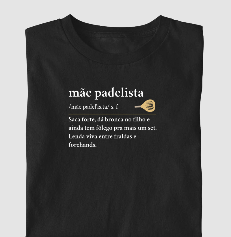 Mãe Padelista - Definição
