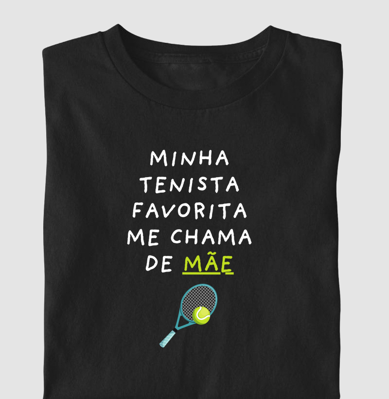 Minha tenista favorita me chama de mãe