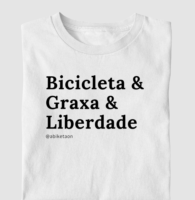 Bicicleta, Graxa e Liberdade