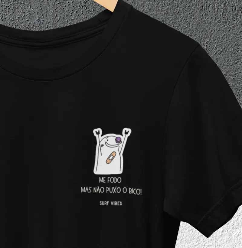 Me Fodo mas Não Puxo o Bico