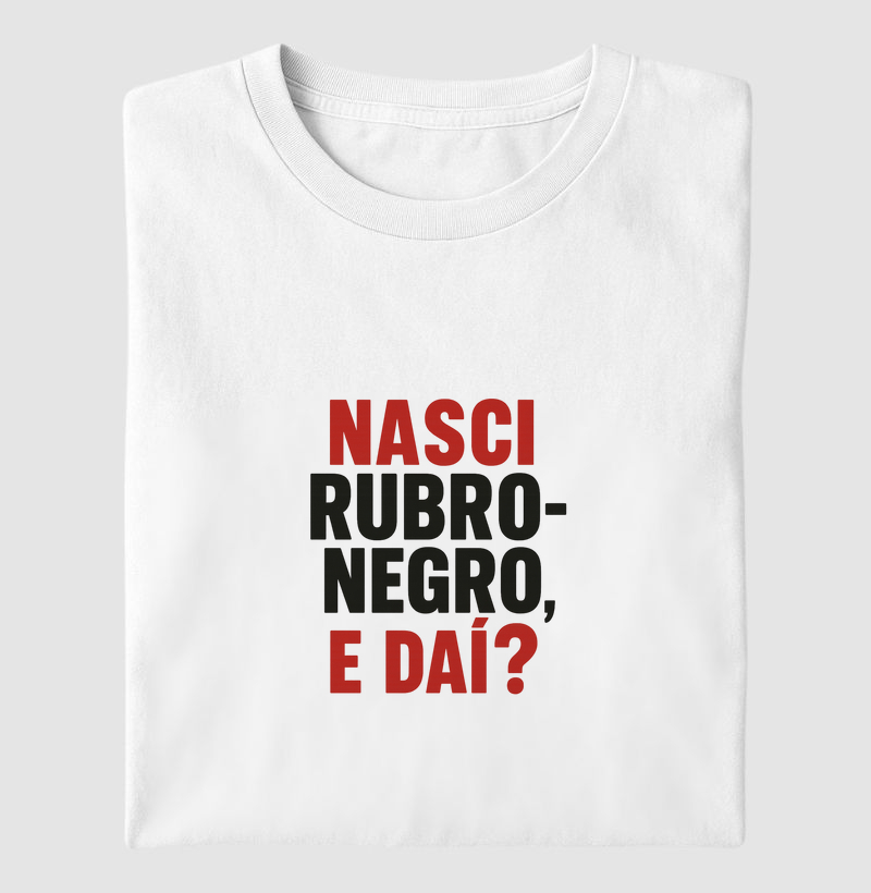 Nasci Rubro-Negro