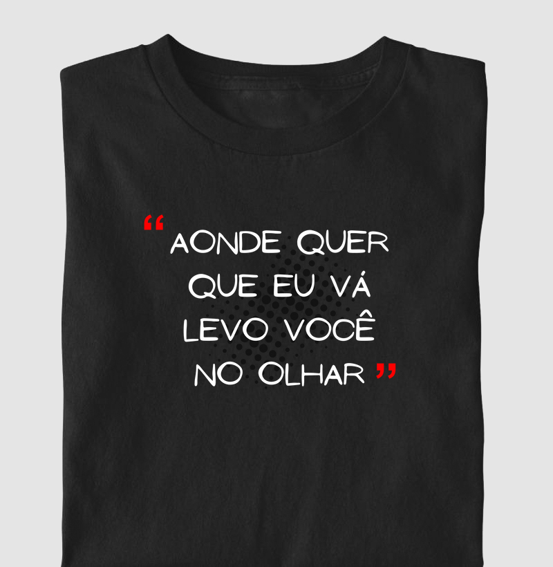 Aonde quer que eu vá