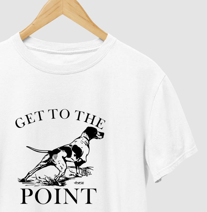 GET TO THE POINT