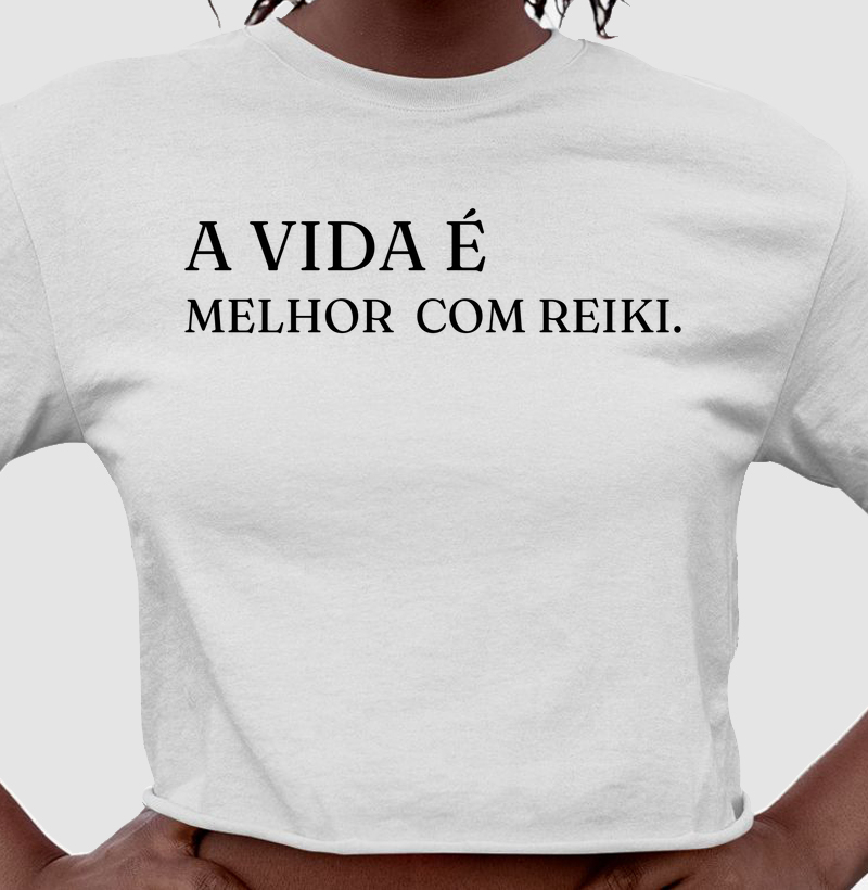 A Vida É Melhor Com Reiki