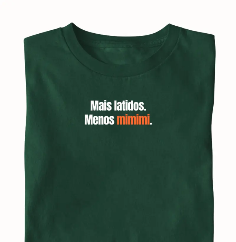 Mais latidos. Menos mimimi.