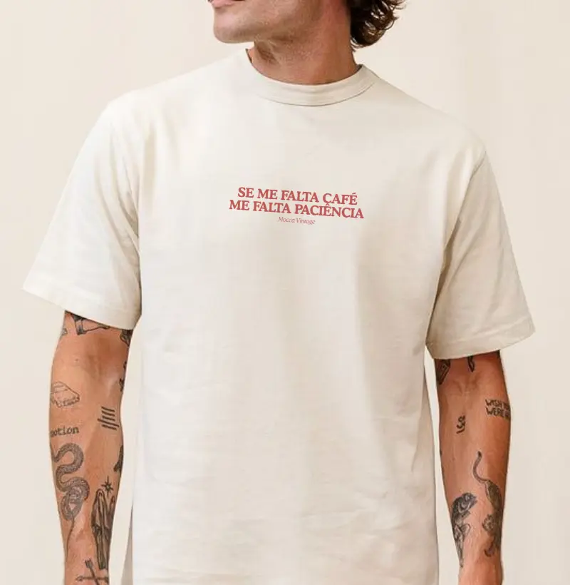 OVERSIZED - Se me falta café, me falta paciência