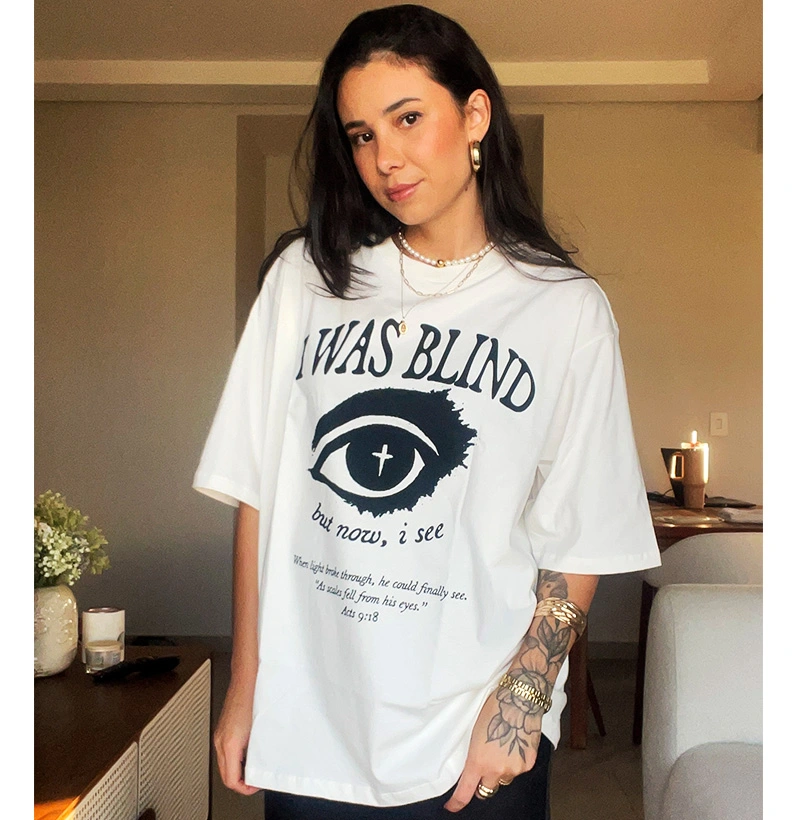 Tshirt Oversized I Was Blind
