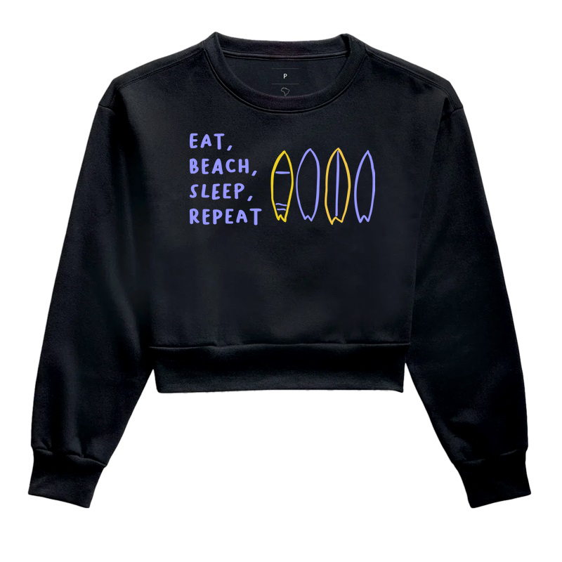 EAT, BEACH, SLEEP, REPEAT. 