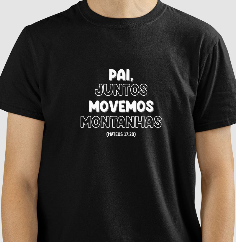 Pai, juntos movemos montanhas