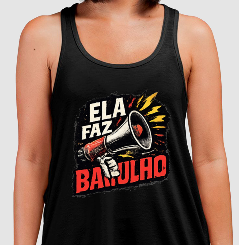 Ela Faz Barulho — Voz, atitude e presença