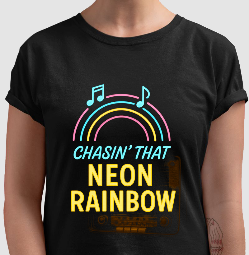 Chasin´ that Neon Raibow