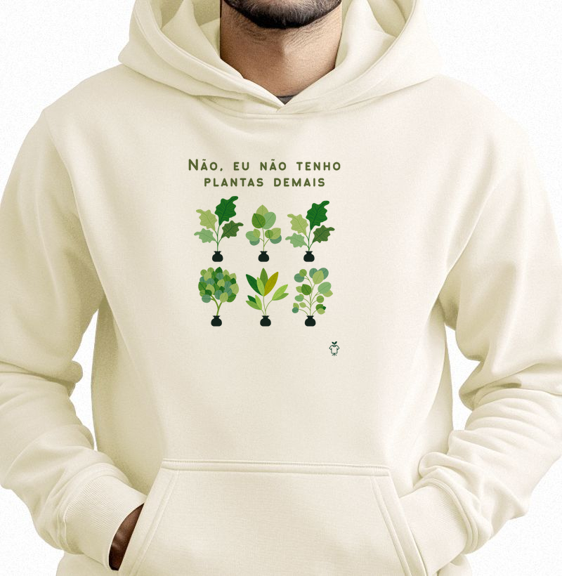 Não tenho plantas demais