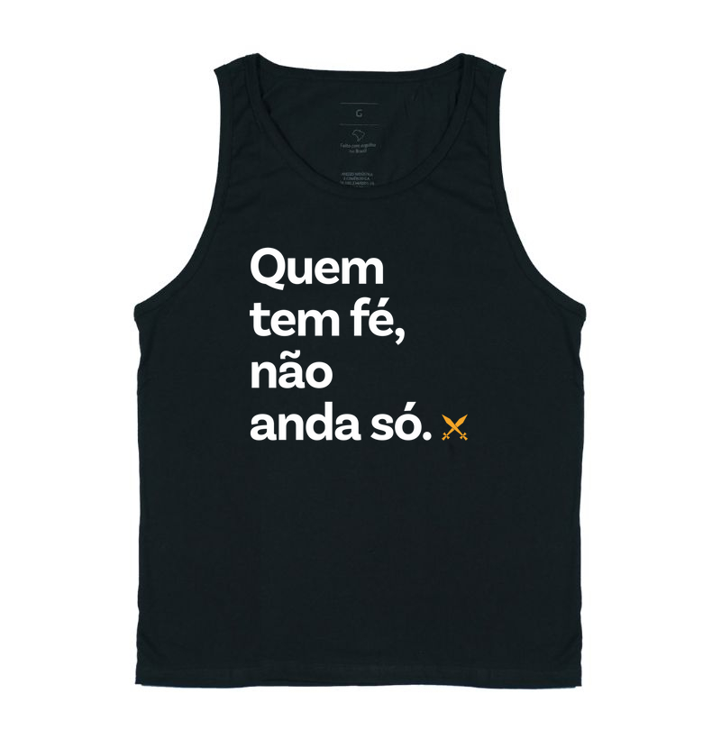 QUEM TEM FÉ NÃO ANDA SÓ