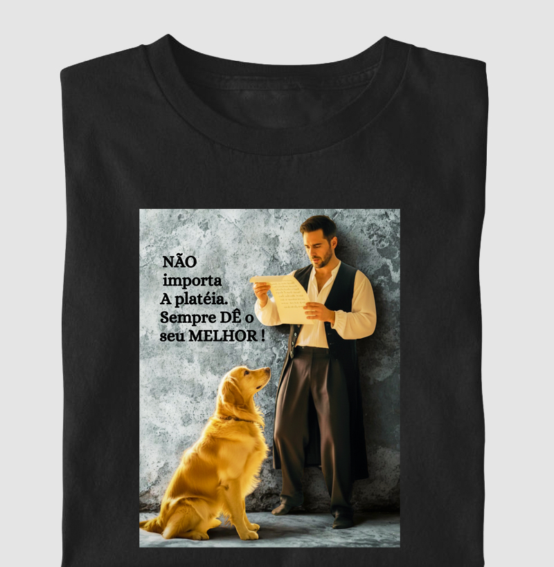 NÃO IMPORTA A PLATÉIA , SEMPRE DÊ O SEU MELHOR!