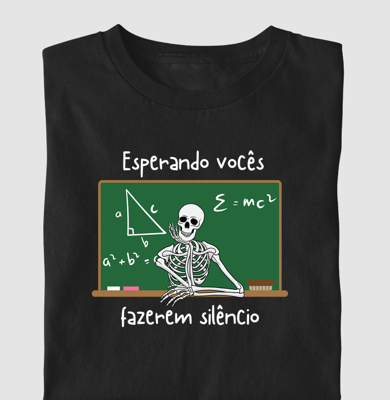 Esperando vocês fazerem silêncio (EDU)