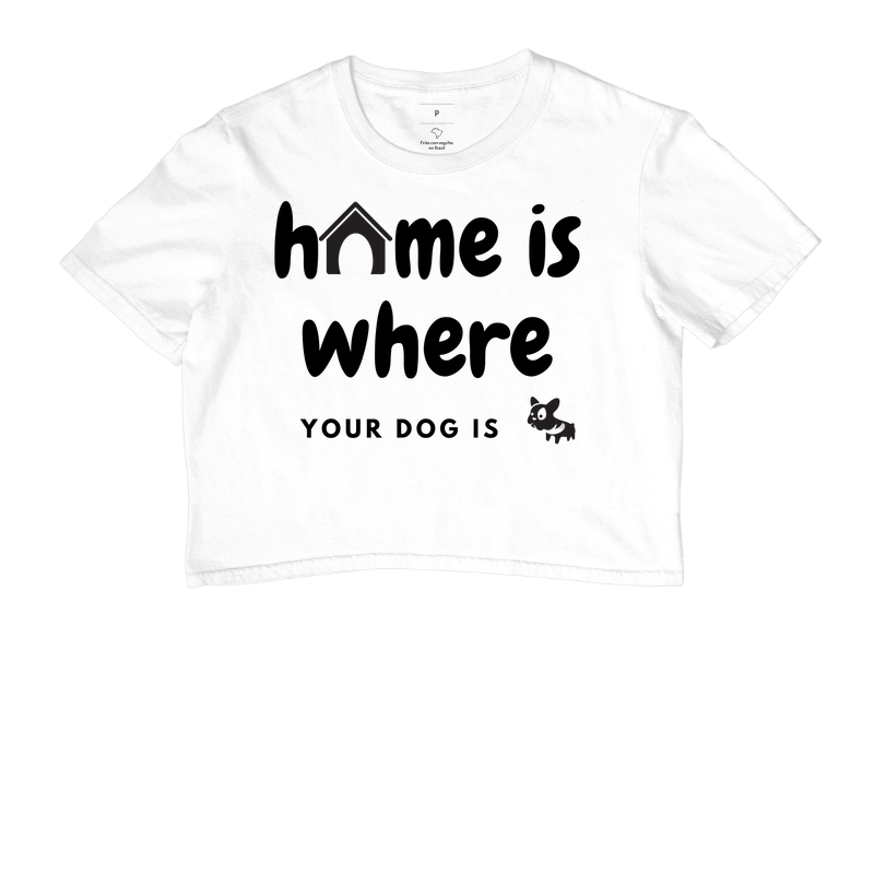 Camiseta Home Is Where Your Dog Is