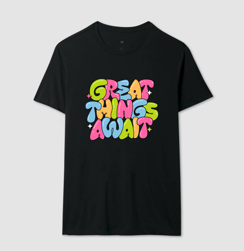 Camiseta Great Thing Await