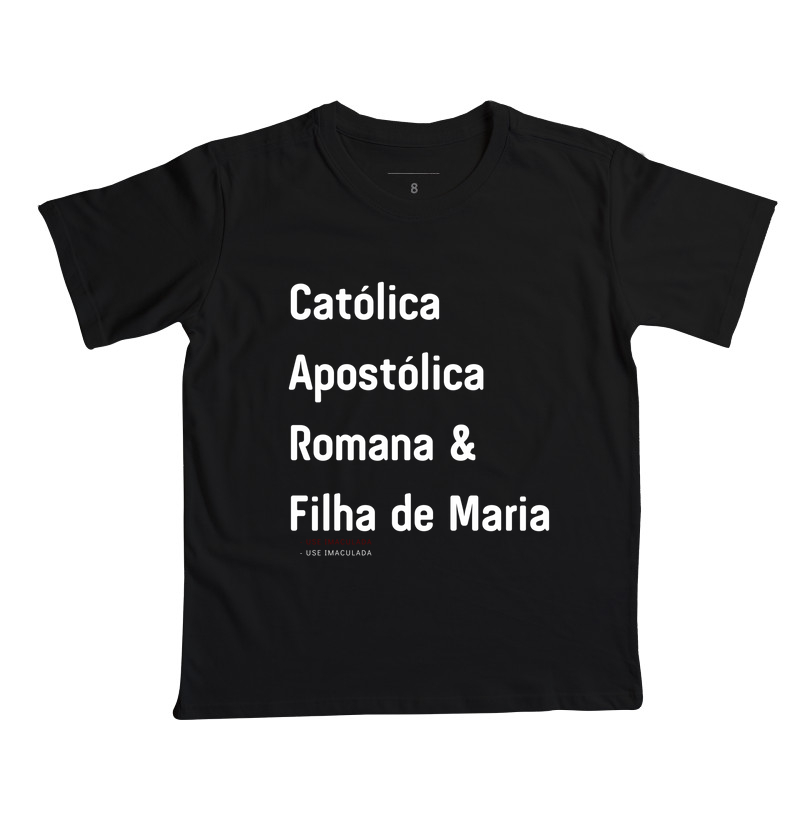 CATÓLICA, APOSTÓLICA E FILHA DE MARIA
