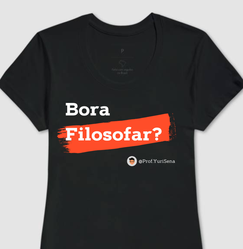 Camisa Bora Filosofar?