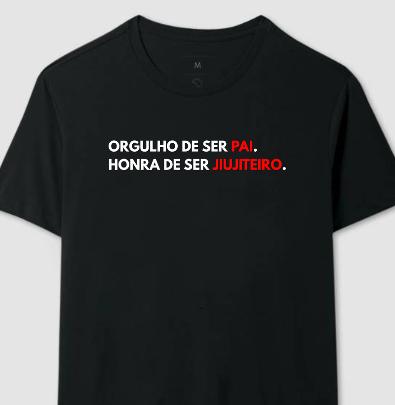 ORGULHO DE SER PAI, HONRA DE SER JIUJITEIRO